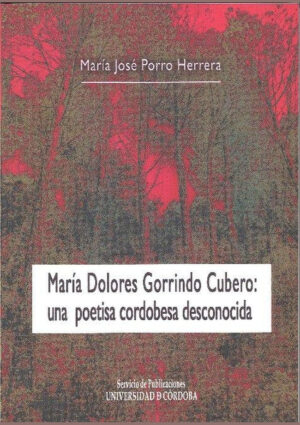 María Dolores Gorrindo Cubero: una poetisa cordobesa desconocida