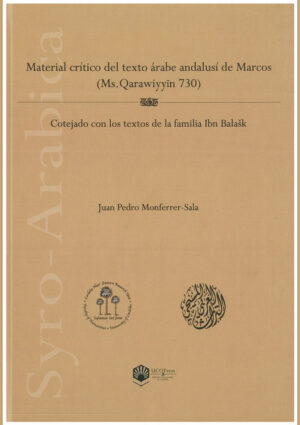 Material crítico del texto árabe andalusí de Marcos (Ms. Qarawiyyin 730)