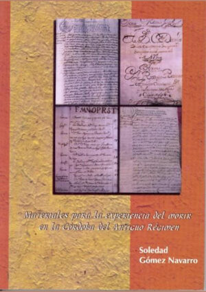 Materiales para la experiencia del morir en la Córdoba del Antiguo Régimen