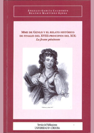 Mme. de Genlis y el relato histórico de finales del XVIII-principios del XIX: «La jeune pénitente»