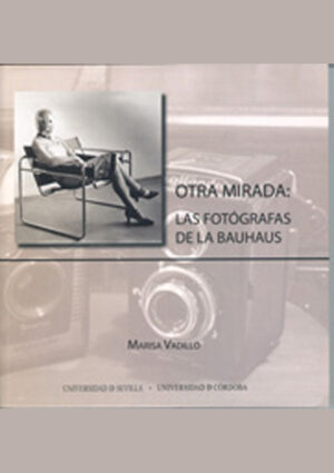 Otra mirada: las fotógrafas de la Bauhaus