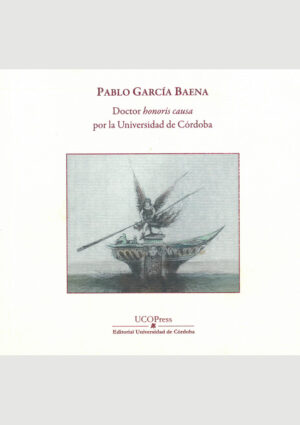 Pablo García Baena, doctor honoris causa por la Universidad de Córdoba
