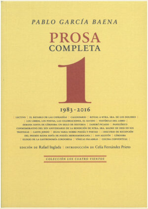 Pablo García Baena. Prosa Completa 1 (1983-2016)