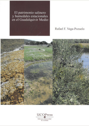 Patrimonio salinero y humedales estacionales en el Guadalquivir medio