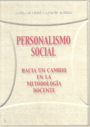 Personalismo social. Hacia un cambio en la metodología docente