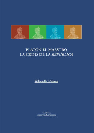 Platón el maestro. La crisis de la república