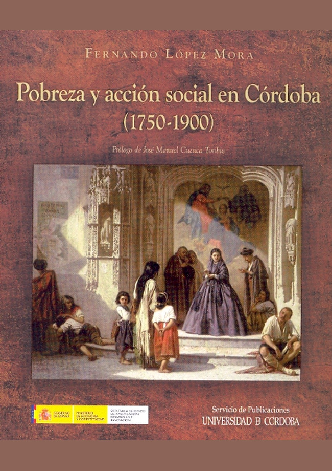 Pobreza y acción social en Córdoba (1750-1900)