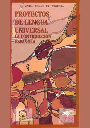 Proyectos de lengua universal. La contribución española