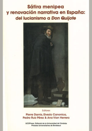 Sátira menipea y renovación narrativa en España: del lucianismo a Don Quijote