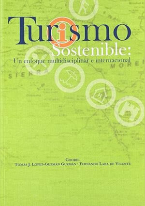 Turismo sostenible: un enfoque multidisciplinar e internacional