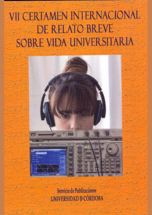 VII Certamen Internacional de Relato Breve sobre Vida Universitaria