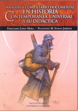 Análisis y comentario documental en Historia Contemporánea Universal y su didáctica