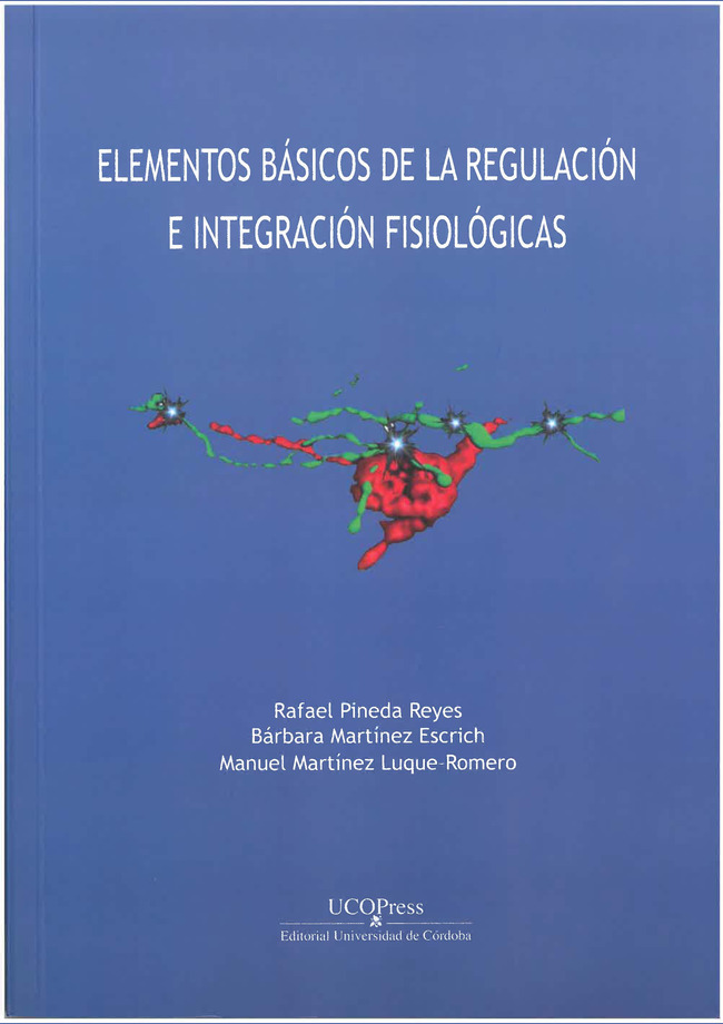 Elementos básicos de la regulación e integración fisiológicas