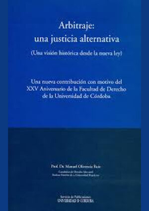 Arbitraje: una justicia alternativa