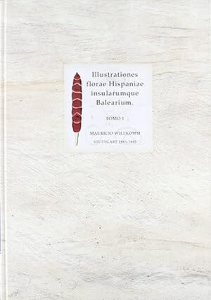 Illustrationes florae hispaniae insularumque balearium. Tomo I