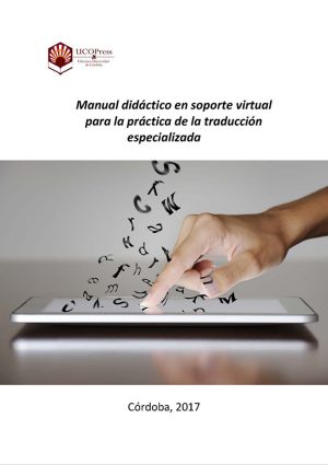Manual didáctico en soporte virtual para la práctica de la traducción especializada