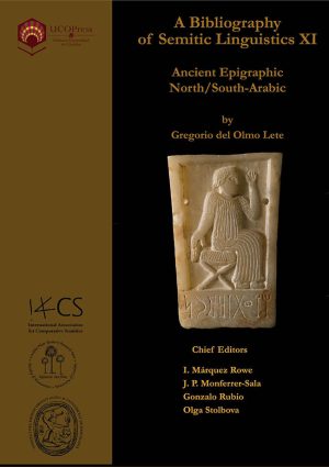 A Bibliography of Semitic Linguistics XI: Ancient Epigraphic North/South-Arabic