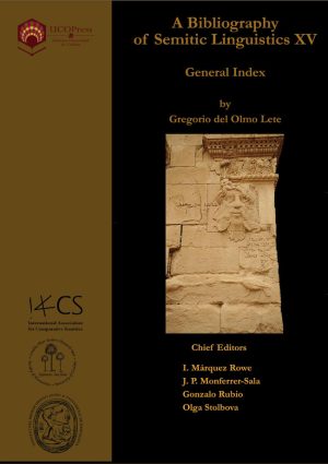 A Bibliography of Semitic Linguistics XV: General Index