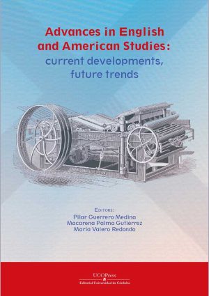 Advances in English and American Studies: current developments, future trends