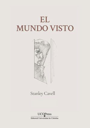 El mundo visto. Reflexiones sobre la ontología del cine