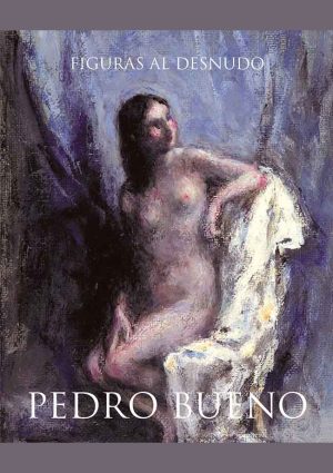 Figuras al desnudo, Pedro Bueno