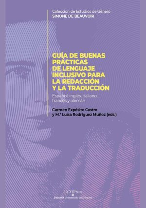 Guía de Buenas Prácticas de Lenguaje Inclusivo para la Redacción y la Traducción