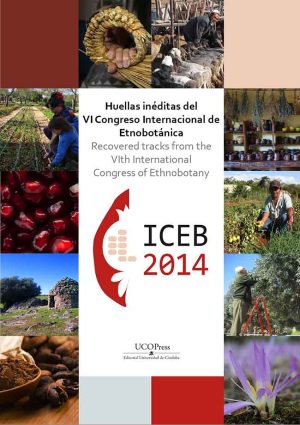 Huellas inéditas del VI Congreso Internacional de Etnobotánica (ICEB 2014)