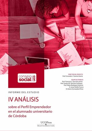IV Análisis sobre el perfil emprendedor en el alumnado universitario de Córdoba