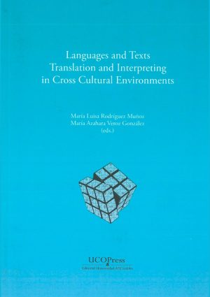 Languages and texts, translation and interpreting in cross-cultural environments