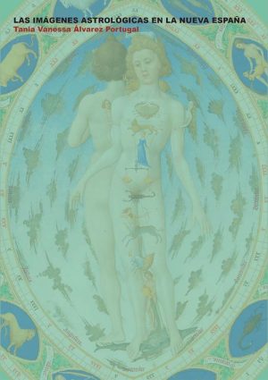 Las imágenes astrológicas en la Nueva España