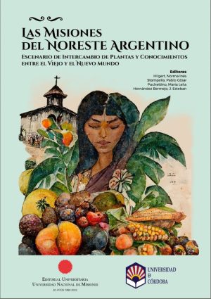 Las misiones del Noreste argentino