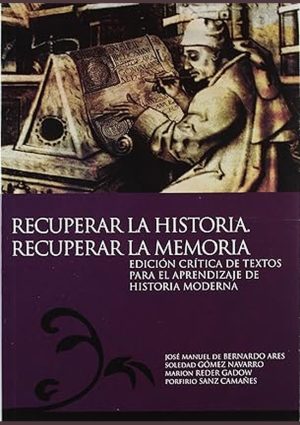 Recuperar la Historia. Recuperar la Memoria.