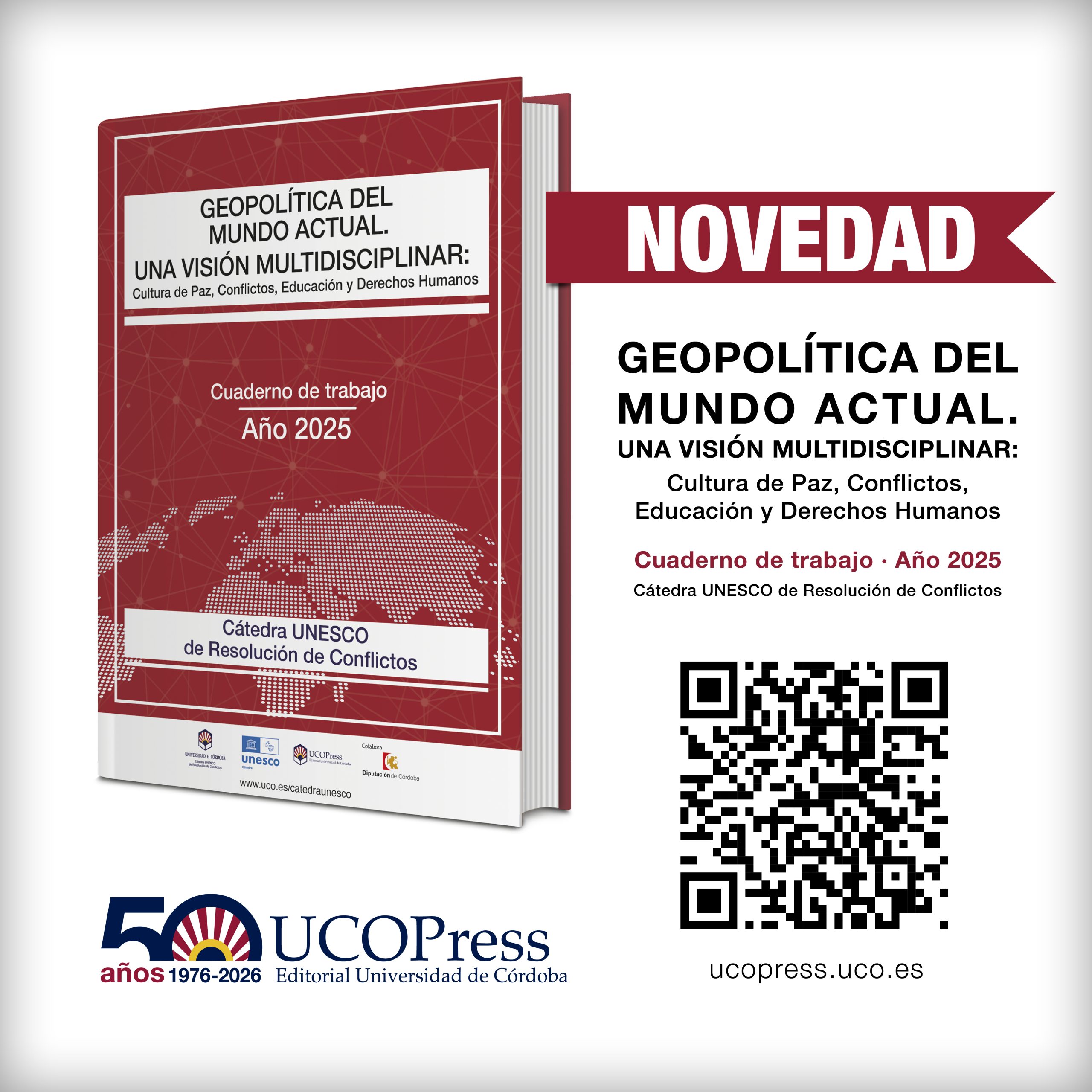 En este momento estás viendo Novedad UCOPress «Geopolítica del mundo actual. Una visión multidisciplinar»