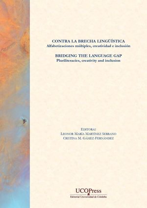 Contra la brecha lingüística: alfabetizaciones múltiples, creatividad e inclusión