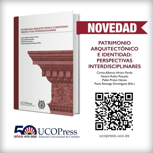 Novedad UCOPress «Patrimonio arquitectónico e identidad: perspectivas interdisciplinares»