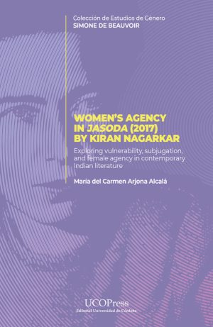 Women’s Agency in Jasoda (2017) by Kiran Nagarkar