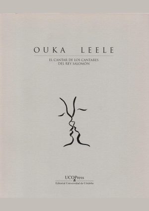 Ouka Leele. El cantar de los cantares del Rey Salomón