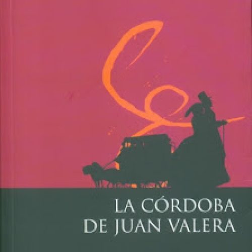 «La Córdoba de Juan Valera», nuevo libro del Servicio de Publicaciones de la UCO