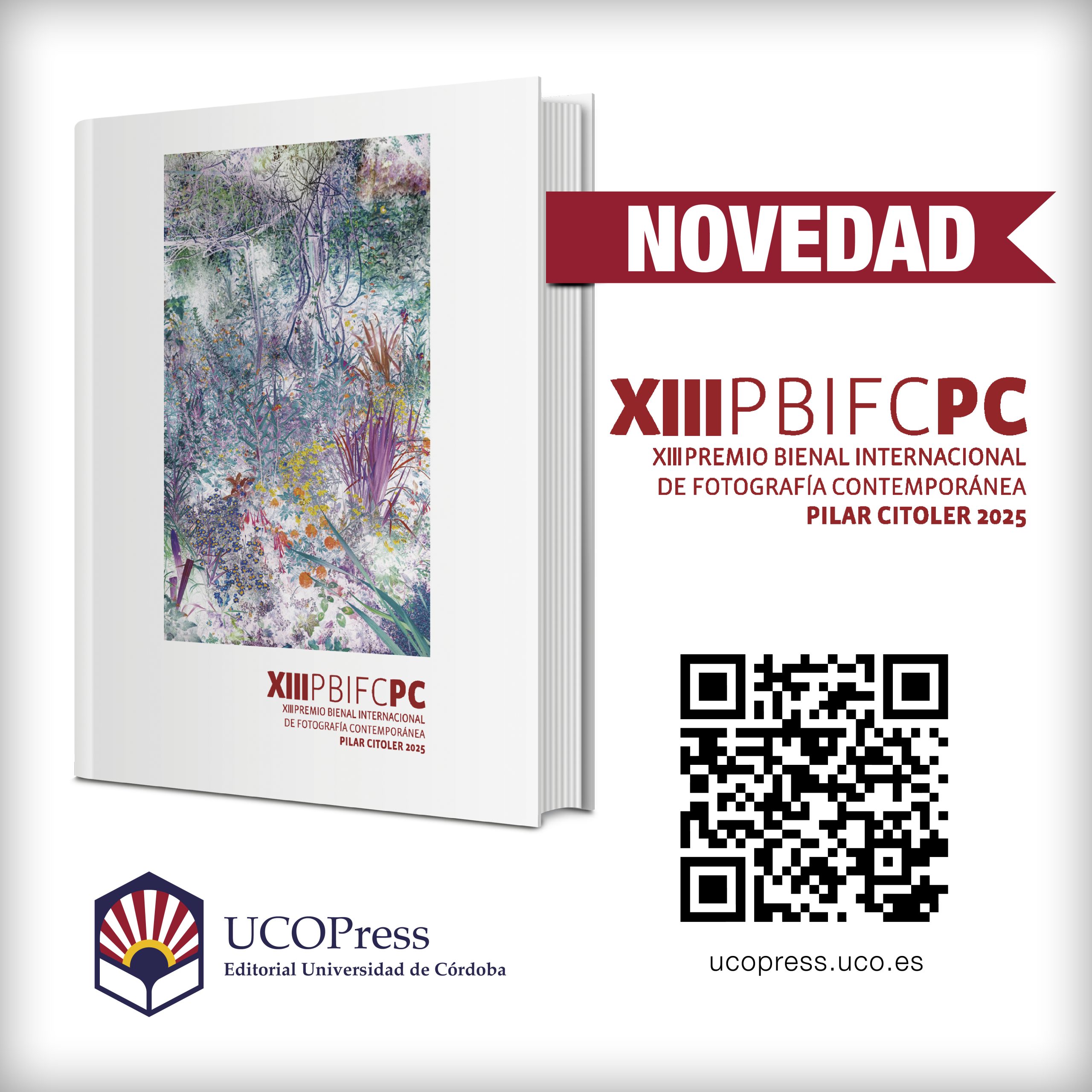 You are currently viewing New Publication from UCOPress: “XIII Premio Bienal Internacional de Fotografía Contemporánea Pilar Citoler 2025”