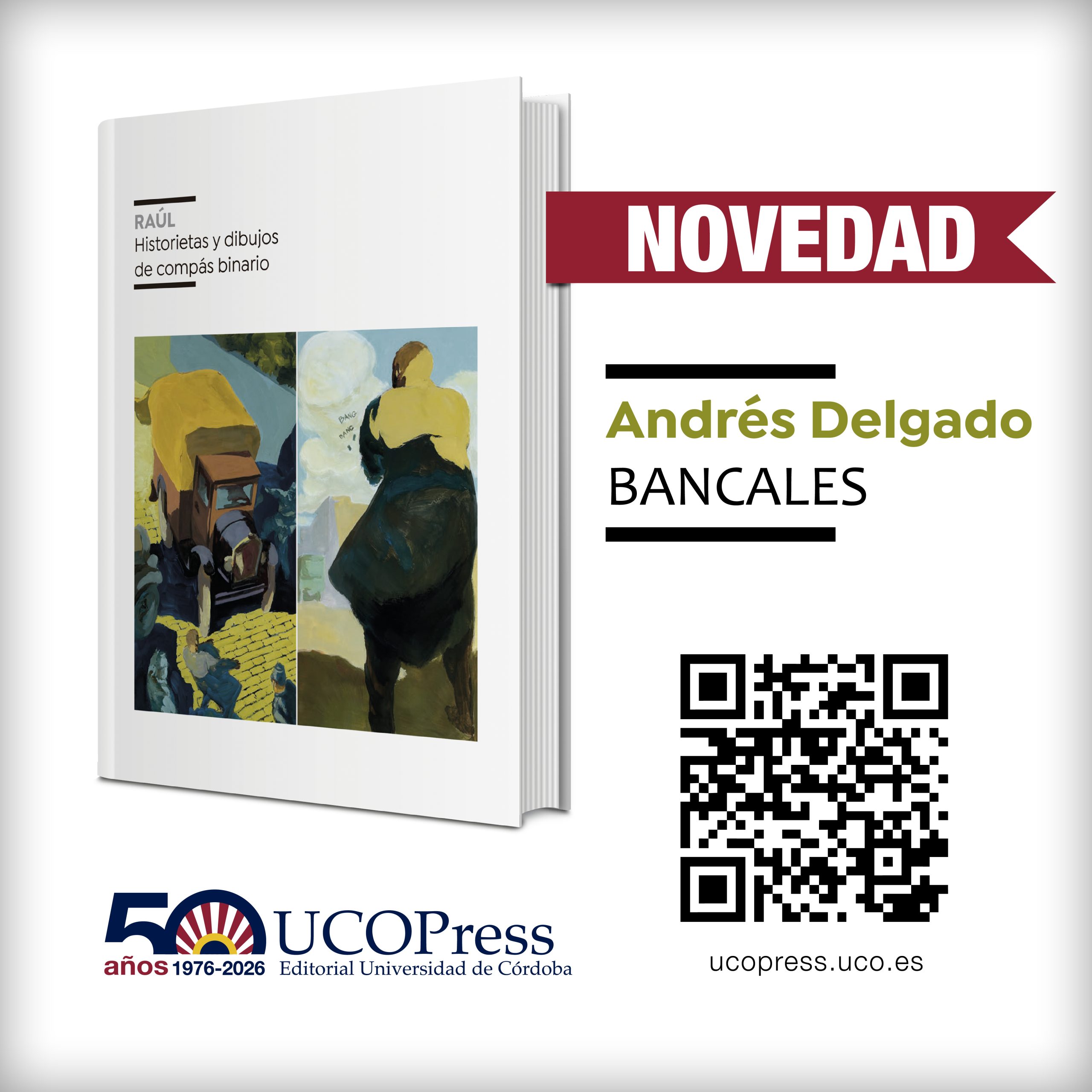 You are currently viewing Novedad UCOPress/UCOCultura «Andrés Delgado. Bancales»