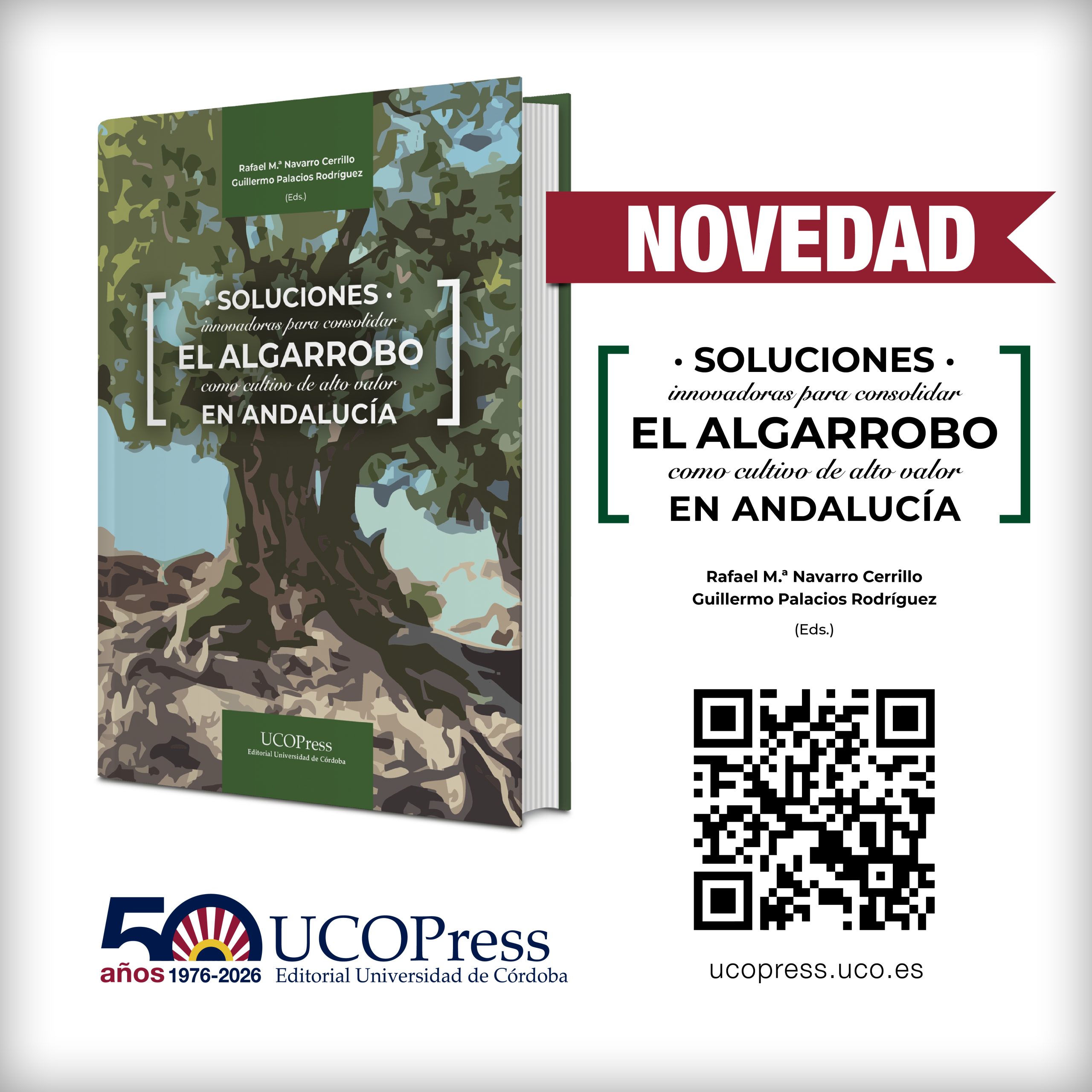 You are currently viewing New Publication from UCOPress: “Soluciones innovadoras para consolidar el algarrobo como cultivo de alto valor en Andalucía”