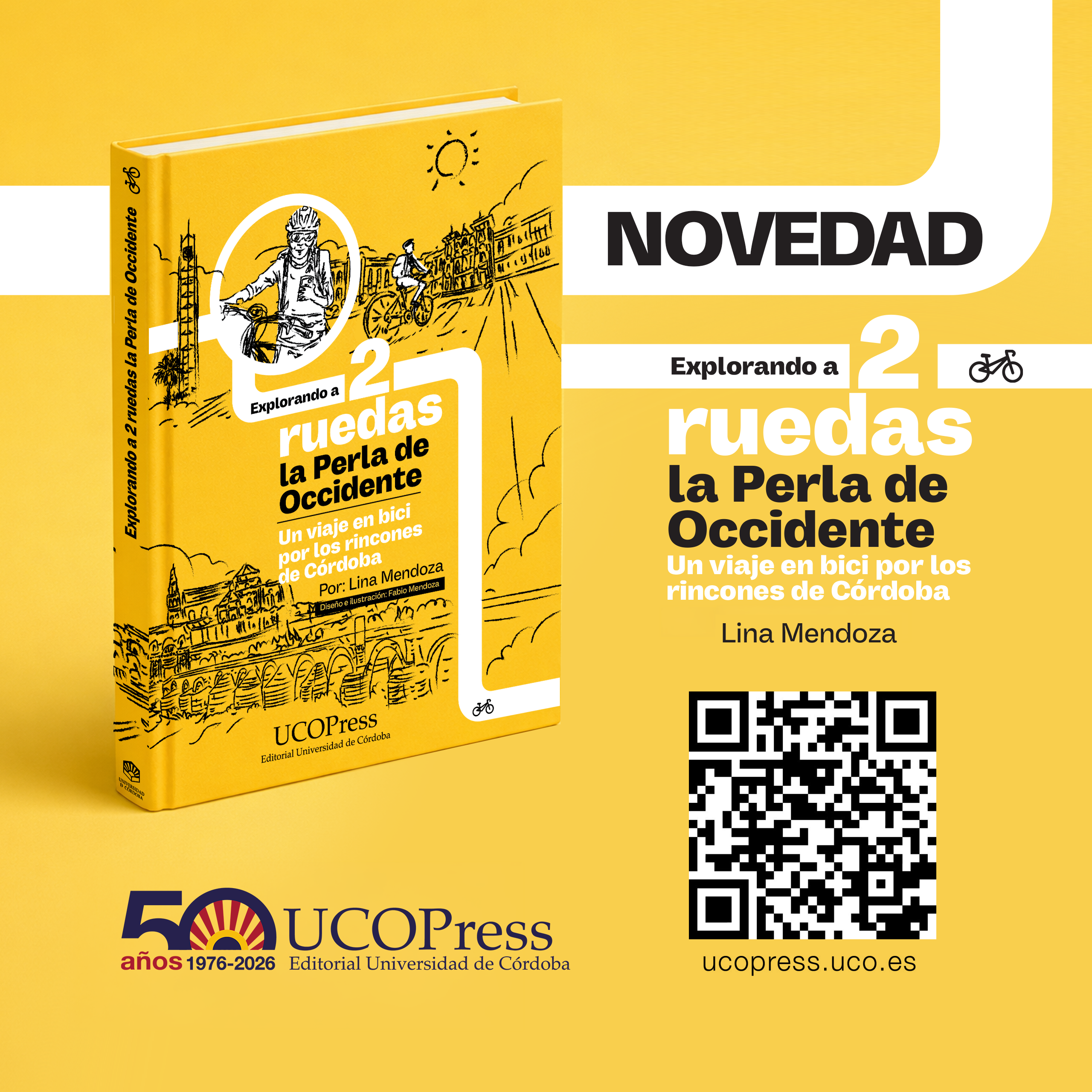 You are currently viewing Novedad UCOPress «Explorando a 2 ruedas la Perla de Occidente»