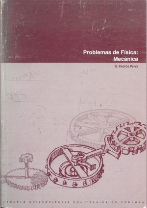 Problemas de Física: Mecánica