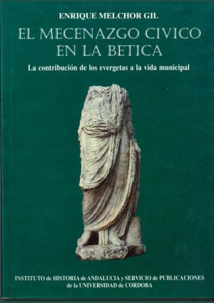 El mecenazgo cívico en la bética