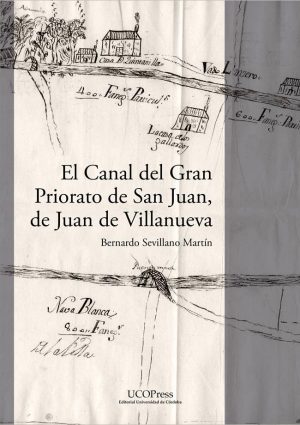 El Canal del Gran Priorato de San Juan, de Juan de Villanueva