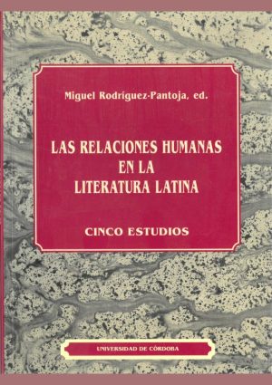 Las relaciones humanas en la literatura latina