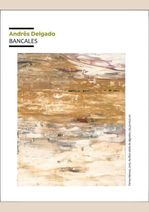 Andrés Delgado: Bancales