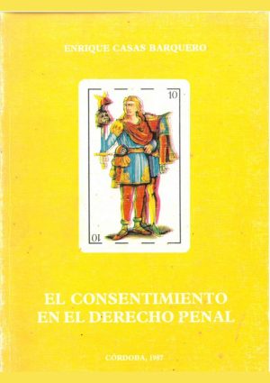 El consentimiento en el derecho penal