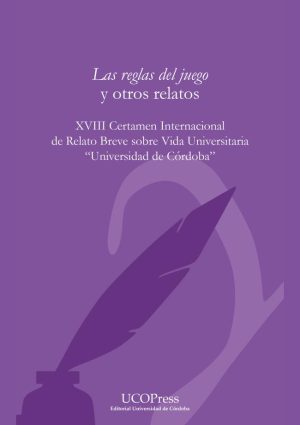 Las reglas del juego y otros relatos