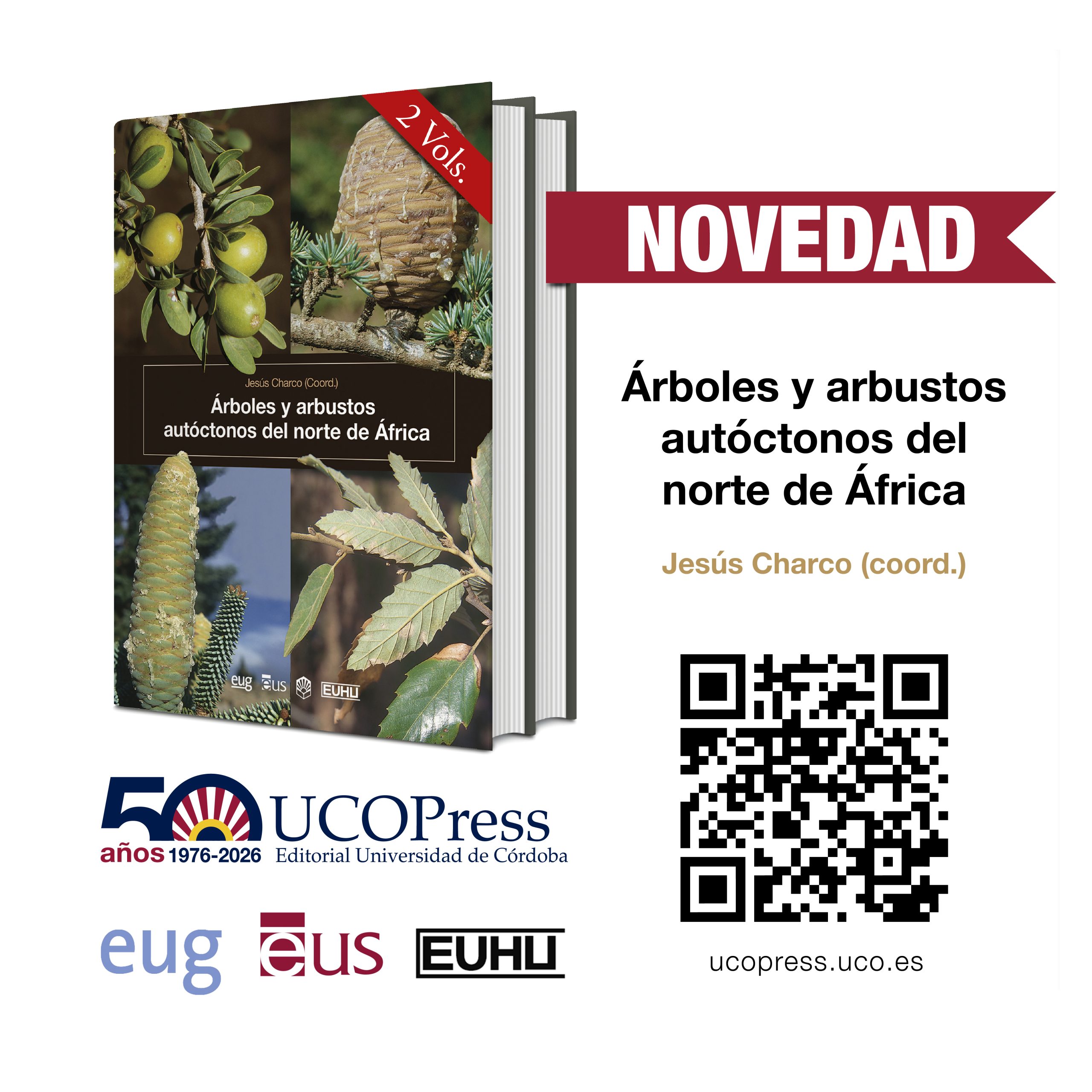 You are currently viewing Novedad UCOPress: «Árboles y arbustos autóctonos del Norte de África»